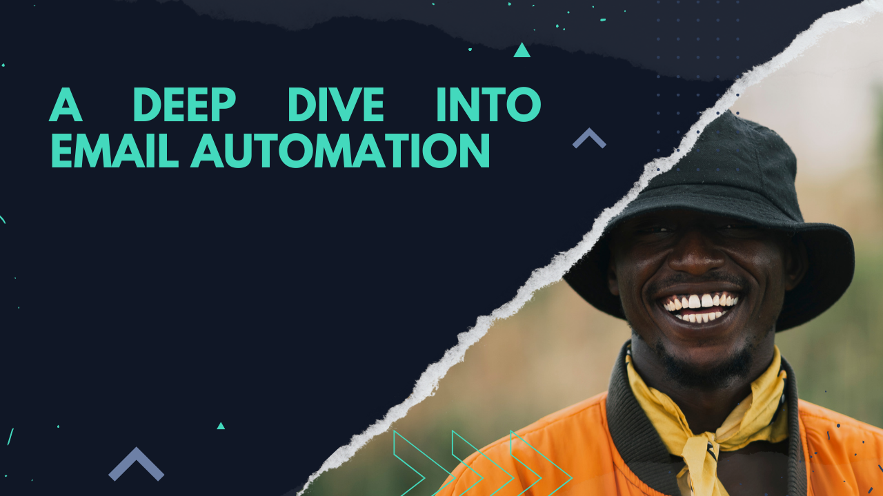 A Deep Dive into Email Automation